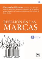 REBELIÓN EN LAS MARCAS REBELIÓN EN LAS MARCAS