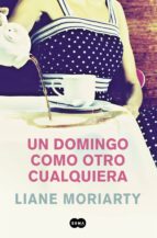 UN DOMINGO COMO OTRO CUALQUIERA UN DOMINGO COMO OTRO CUALQUIERA