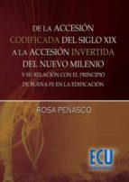 De la accesión codificada del siglo XIX, a la accesión invertida del nuevo milenio y su relación con el principio de buena fe en la edificación