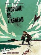 TROPIQUE DE L'AGNEAU TROPIQUE DE L'AGNEAU