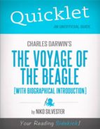 QUICKLET ON CHARLES DARWIN'S THE VOYAGE OF THE BEAGLE (CLIFFNOTES-LIKE BOOK SUMMARY) QUICKLET ON CHARLES DARWIN'S THE VOYAGE OF THE BEAGLE (CLIFFNOTES-LIKE BOOK SUMMARY)