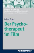 DER PSYCHOTHERAPEUT IM FILM DER PSYCHOTHERAPEUT IM FILM