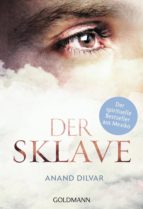 DER SKLAVE DER SKLAVE