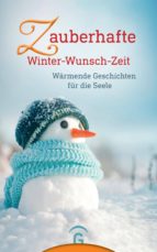 ZAUBERHAFTE WINTER-WUNSCH-ZEIT ZAUBERHAFTE WINTER-WUNSCH-ZEIT