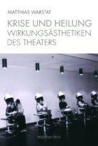 KRISE UND HEILUNG KRISE UND HEILUNG