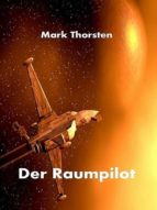 DER RAUMPILOT DER RAUMPILOT