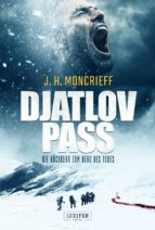 DJATLOV PASS - DIE RÜCKKEHR ZUM BERG DES TODES DJATLOV PASS - DIE RÜCKKEHR ZUM BERG DES TODES