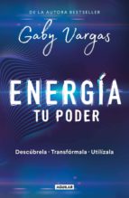 ENERGÍA: TU PODER ENERGÍA: TU PODER