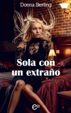 SOLA CON UN EXTRAÑO SOLA CON UN EXTRAÑO