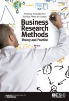 Business Research Methods. Theory and Practice