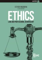 Ethics, Law and Professional Deontology