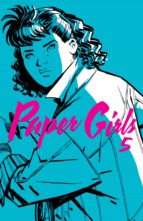 PAPER GIRLS Nº 05 PAPER GIRLS Nº 05