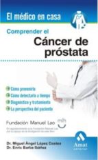 Comprender el cáncer de próstata