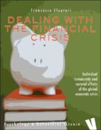 Dealing with the financial crisis
