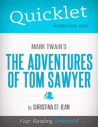 QUICKLET ON MARK TWAIN'S THE ADVENTURES OF TOM SAWYER QUICKLET ON MARK TWAIN'S THE ADVENTURES OF TOM SAWYER