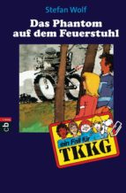 TKKG - Das Phantom auf dem Feuerstuhl