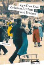 ZWISCHEN BETTLERN UND BOHÈME ZWISCHEN BETTLERN UND BOHÈME