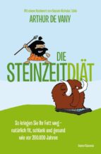 DIE STEINZEIT-DIÄT DIE STEINZEIT-DIÄT