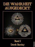 DIE WAHRHEIT AUFGEDECKT DIE WAHRHEIT AUFGEDECKT