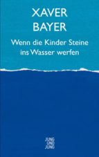 Wenn die Kinder Steine ins Wasser werfen