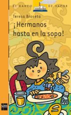 ¡HERMANOS HASTA EN LA SOPA! (EBOOK-EPUB) ¡HERMANOS HASTA EN LA SOPA! (EBOOK-EPUB)