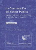 LA CONTRATACIÓN DEL SECTOR PÚBLICO LA CONTRATACIÓN DEL SECTOR PÚBLICO