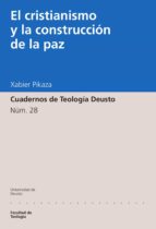 EL CRISTIANISMO Y LA CONSTRUCCIÓN DE LA PAZ EL CRISTIANISMO Y LA CONSTRUCCIÓN DE LA PAZ