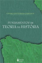 FUNDAMENTOS DE TEORIA DA HISTÓRIA FUNDAMENTOS DE TEORIA DA HISTÓRIA