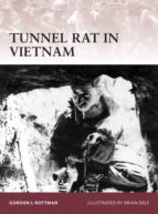 TUNNEL RAT IN VIETNAM TUNNEL RAT IN VIETNAM