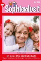 SOPHIENLUST 398 ? FAMILIENROMAN SOPHIENLUST 398 ? FAMILIENROMAN