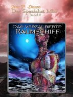 DAS VERZAUBERTE RAUMSCHIFF DAS VERZAUBERTE RAUMSCHIFF