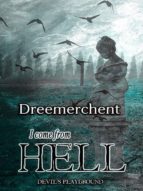 I COME FROM HELL! 1 I COME FROM HELL! 1