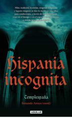 HISPANIA INCOGNITA HISPANIA INCOGNITA