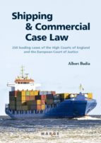 SHIPPING & COMMERCIAL CASE LAW SHIPPING & COMMERCIAL CASE LAW