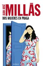 DOS MUJERES EN PRAGA DOS MUJERES EN PRAGA