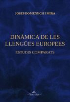 DINAMICA DE LES LLENGÜES EUROPEES DINAMICA DE LES LLENGÜES EUROPEES