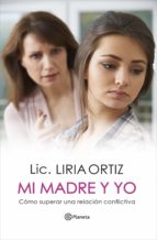 MI MADRE Y YO MI MADRE Y YO