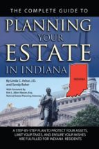 The Complete Guide to Planning Your Estate in Indiana