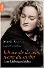 Ich werde da sein, wenn du stirbst