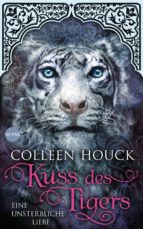 KUSS DES TIGERS - EINE UNSTERBLICHE LIEBE KUSS DES TIGERS - EINE UNSTERBLICHE LIEBE