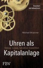 UHREN ALS KAPITALANLAGE UHREN ALS KAPITALANLAGE