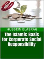 The Islamic Basis for Corporate Social Responsibility