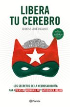 LIBERA TU CEREBRO LIBERA TU CEREBRO