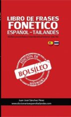 LIBRO DE FRASES DE BOLSILLO FONÉTICO ESPAÑOL-TAILANDÉS Y TAILANDÉS-ESPAÑOL
