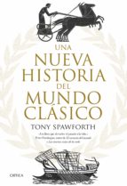 UNA NUEVA HISTORIA DEL MUNDO CLÁSICO UNA NUEVA HISTORIA DEL MUNDO CLÁSICO