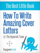 HOW TO WRITE AMAZING COVER LETTERS HOW TO WRITE AMAZING COVER LETTERS