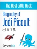 BIOGRAPHY OF JODI PICOULT (BEST-SELLING AUTHOR AND WRITER OF SING YOU HOME AND LONE WOLF) BIOGRAPHY OF JODI PICOULT (BEST-SELLING AUTHOR AND WRITER OF SING YOU HOME AND LONE WOLF)