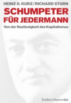 SCHUMPETER FÜR JEDERMANN SCHUMPETER FÜR JEDERMANN