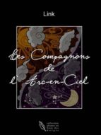 LES COMPAGNONS DE L'ARC-EN-CIEL LES COMPAGNONS DE L'ARC-EN-CIEL