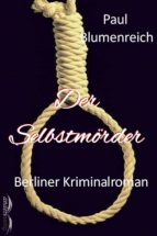 DER SELBSTMÖRDER DER SELBSTMÖRDER